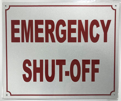 Emergency Shut-Off Sign (Reflective,Aluminum 10x12)