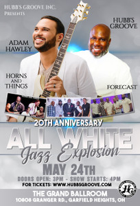 13 Annual All White Jazz Explosion  $5 transaction fee included (no Refunded ) No tickets will be mailed!