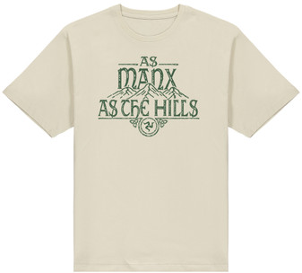 This is the perfect gift item for your favourite Manx friend or family member! Our Isle of Man, "As Manx As the Hills" t-shirt, is a tribute to the wonderful gem in the Irish Sea and its manx culture and people.