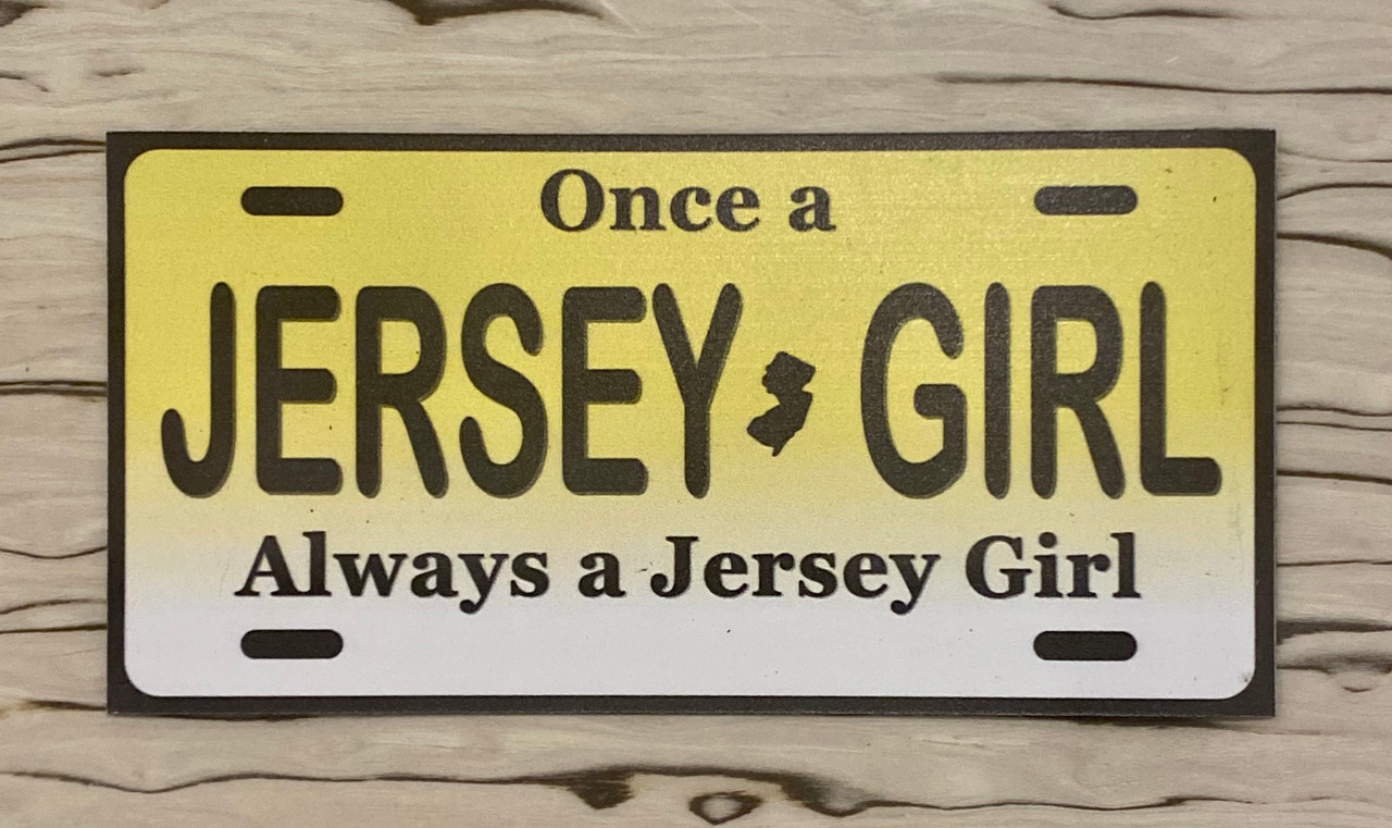 Jersey Girl Always A Jersey Girl Auto Magnet - Jersey4Sure