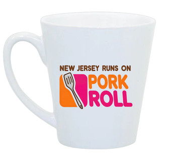 JERSEY RUNS ON PORK ROLL LATTE MUG- 12oz 