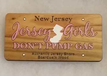 Jersey Girls Don't  Pump Gas License Plate Magnet Rectangle