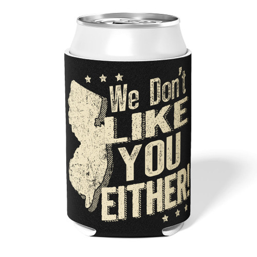 It's okay to share your feelings - you're from Jersey.

This collapsible can cooler is the perfect insulator for any 12 ounce can or bottle. It folds to fit in your pocket or bag when not in use. Plus the design is printed on both sides of the cooler for your viewing pleasure.