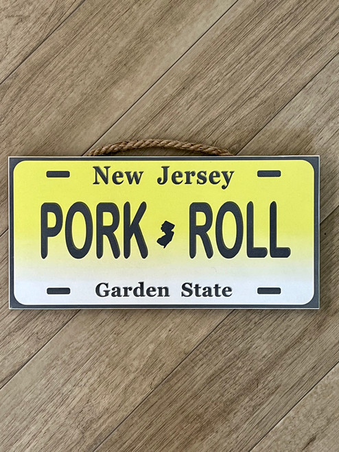 Pork Roll License Plate Wood Sign 12” x 6”  
