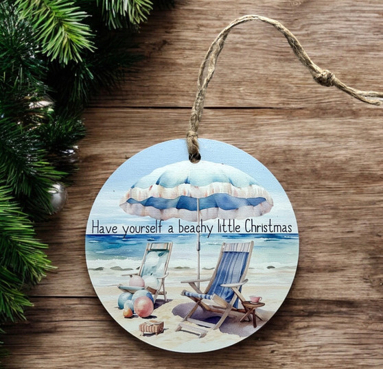 Have Yourself A Beachy Little Christmas - Wood Ornament