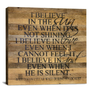 Reclaimed Wood Sign - I Believe In The Sun