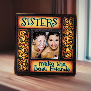 Wood Art Small Frame - Sisters Make the Best Friends