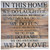 Reclaimed Wood Sign - In This Home