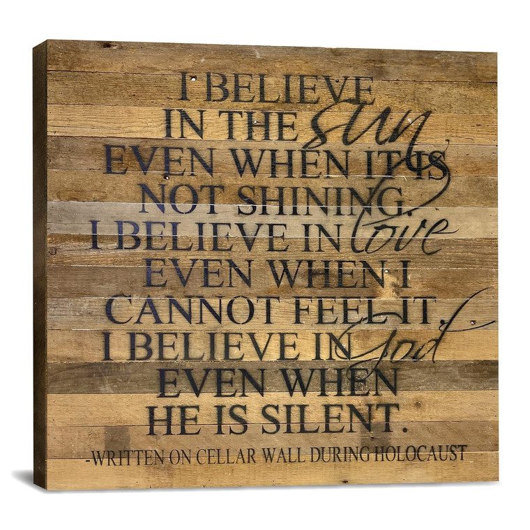 Reclaimed Wood Sign - I Believe In The Sun