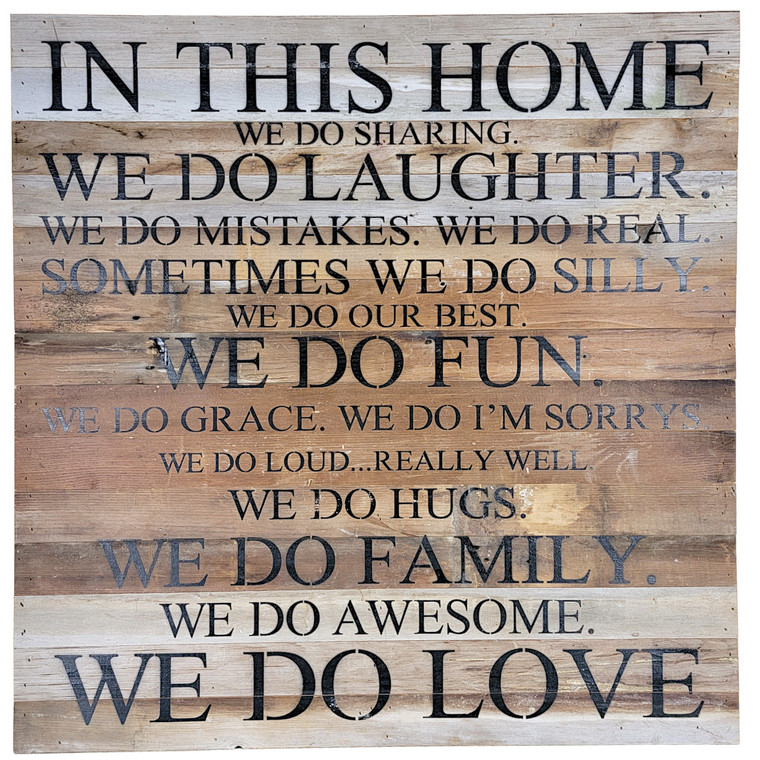 Reclaimed Wood Sign - In This Home