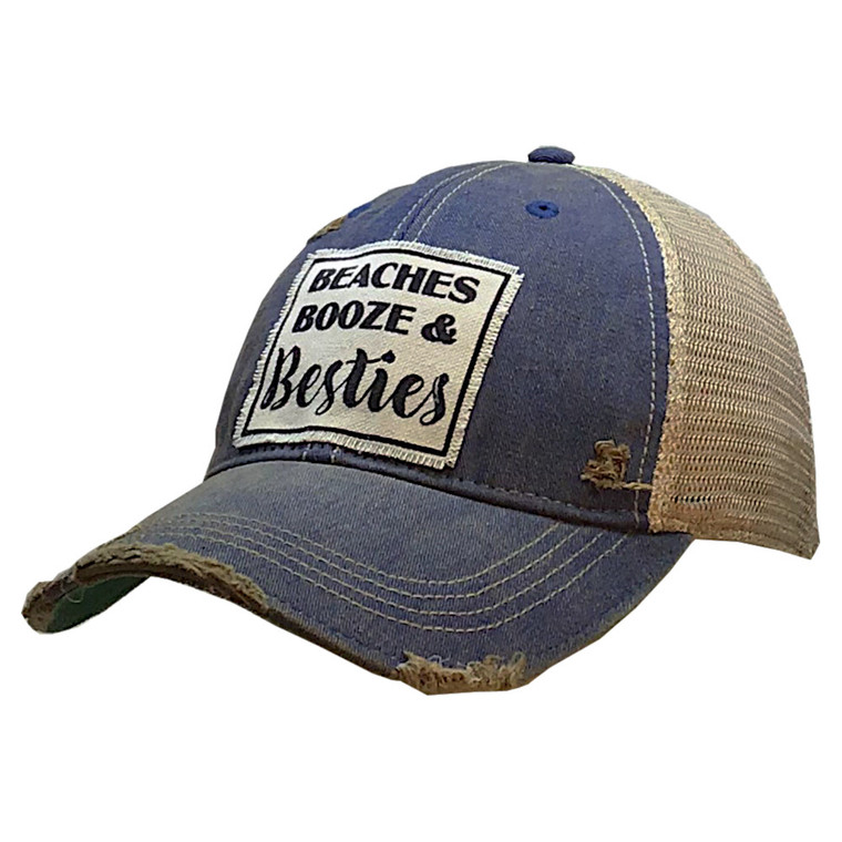 Beaches Booze & Bestiest,  Distressed Trucker Hat