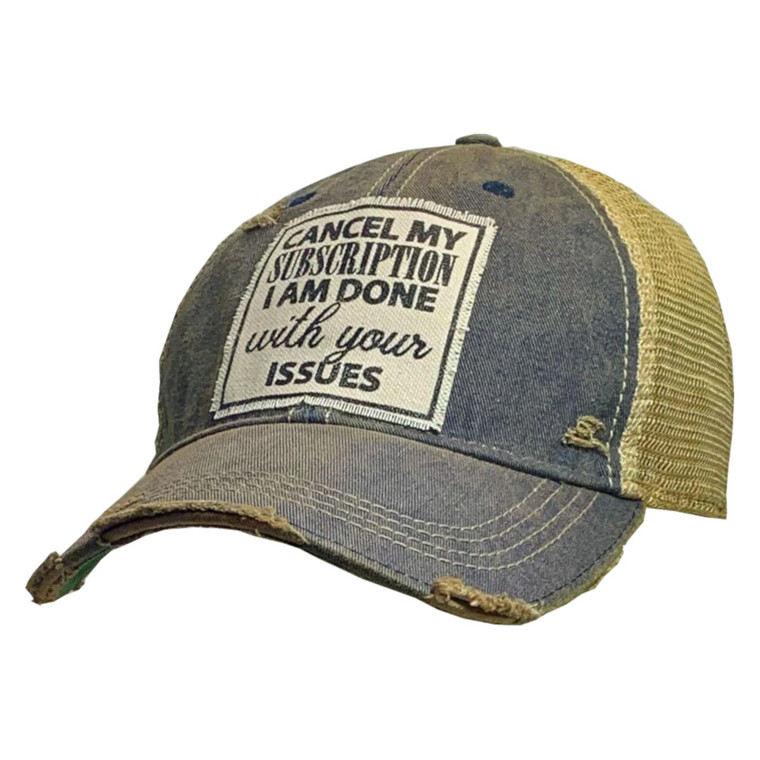 Cancel My Subscription, Distressed Trucker Hat