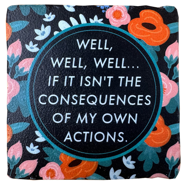 The Consequences Of My Own Action, Marble Coaster