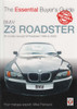 BMW Z3 Roadster All models (except M Roadster) 1995 to 2002 The Essential Buyer's Guide