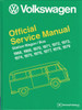 Volkswagen Station Wagon, Bus 1969 - 1979 Official Service Manual