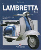 The Lambretta Bible - All Models Built in Italy 1947 - 1971 - (paperback)