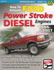 How to Rebuild Ford Power Stroke Diesel Engines 1994 - 2007