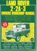 Land Rover 2, 2A, 3 Petrol & Diesel 4, 6 cylinder & V8 Owners Workshop Manual