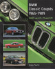 BMW Classic Coupes 1965 - 1989 2000C and CS, E9 and E24