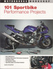 101 Sportbike Performance Project