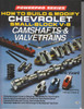 How to Build & Modify Chevrolet Small-Block V-8 Camshafts & Valvetrains