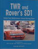 TWR and Rover's SD1: Inside Tom Walkinshaw's Rover Racing Team front