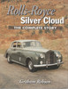 Rolls-Royce Silver Cloud - The Complete Story - 1st Edition - front