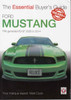 Ford Mustang Fifth Generation / S197  2005 to 2014 - The Essential Buyer's Guide