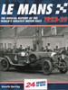 Le Mans 1923-29: The Official History Of The World's Greatest Motor Race - front