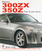 Nissan 300ZX, 350Z : The Z-Car story