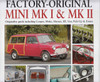 Factory-Original Mini Mk I & Mk II: Originality guide including Cooper, Moke, Hornet, Elf, Van Pick-Up & Estate  - front