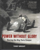 Power Without Glory: Racing the Big-Twin Cooper