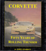 Corvette: Fifty Years Of Rolling Thunder (John Starkey) (9780970325921) - front