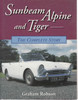 Sunbeam Alpine and Tiger: The Complete Story (9781852239411) - front