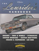 The Lowrider's Handbook: From The Editors Of Lowrider Magazine (075478013838) - front