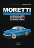 Moretti. Motociclette, Automobili, Carrozzerie