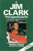 Jim Clark: The Legend Lives On (3rd Edition with colour section) (9781852601447) - front