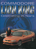 Commodore Lion King: Celebrating 21 Years (Signed By Peter Brock) - front