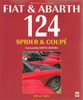 Fiat & Abarth 124 Spider & Coupe (Veloce Classic Reprint) (9781845849979) front