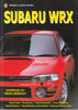 Subaru WRX (Marque Classic Series) (9780947079703) (front)