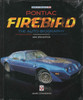 Pontiac Firebird: The Autobiography (New 3rd Edition) (9781787110038)