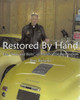 Restored By Hand: The "Nuts and Bolts" of Porsche 356 Restoration (9781426907180)