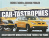 Car-Tastrophes: 80 Automotive Atrocities From The Past 20 Years (9781845849337)