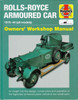 Rolls-Royce Armoured Car 1915-44 (all models) Owner's Workshop Manual (9781785210587)