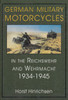 German Military Motorcycles In The Reichswehr And Wehrmacht 1939-1945 (9780764301926)