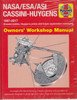 NASA/ESA/ASI Cassini-Huygens 1997-2017 )Cassini orbiter,Huygens probe and future exploration concepts) Owners' Workshop Manual (9781785211119)