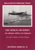 The Merlin 100 Series - the ultimate military development (Rolls-Royce Heritage Trust) (9781872922041) (view)