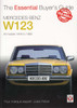 Mercedes-Benz W123 – All models 1976 to 1986 - The Essential Buyers Guide