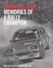 Chris Sclater - Memories of a Rally Champion (signed by the author)