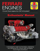 Ferrari Engines Enthusiasts' Manual - 15 Iconic Ferrari Engines from 1947 to the Present (9781785212086)
